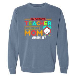 Womens My Favorite Teacher Mothers Day Retro Mom Life Momma Garment-Dyed Sweatshirt