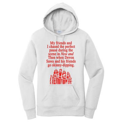 Waveygoodsco My Friends And I Chased The Perfect Pause During The Scene In Women's Pullover Hoodie