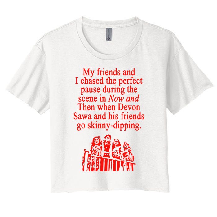 Waveygoodsco My Friends And I Chased The Perfect Pause During The Scene In Women's Crop Top Tee