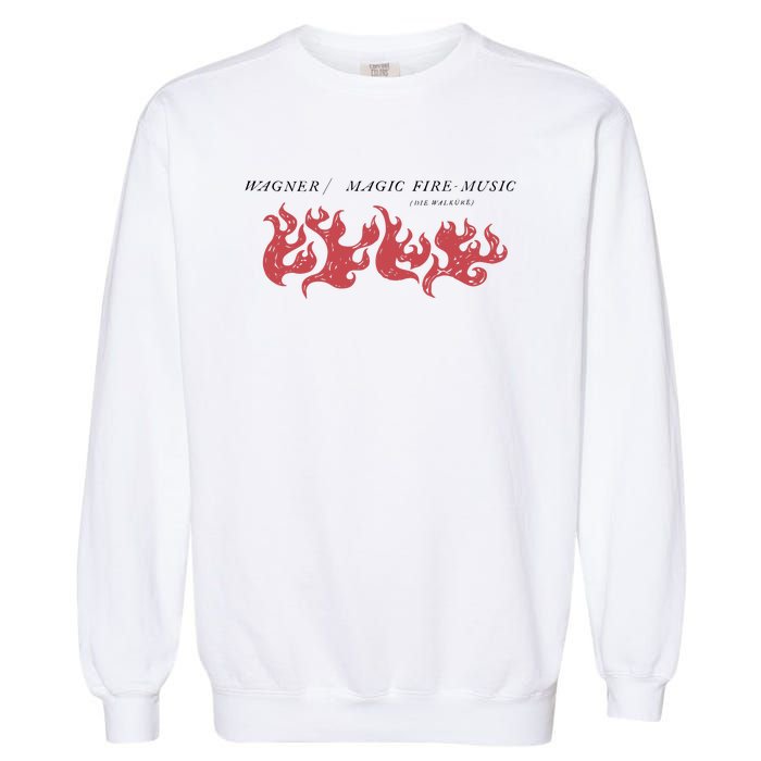 Wagner Magic Fire Music Garment-Dyed Sweatshirt