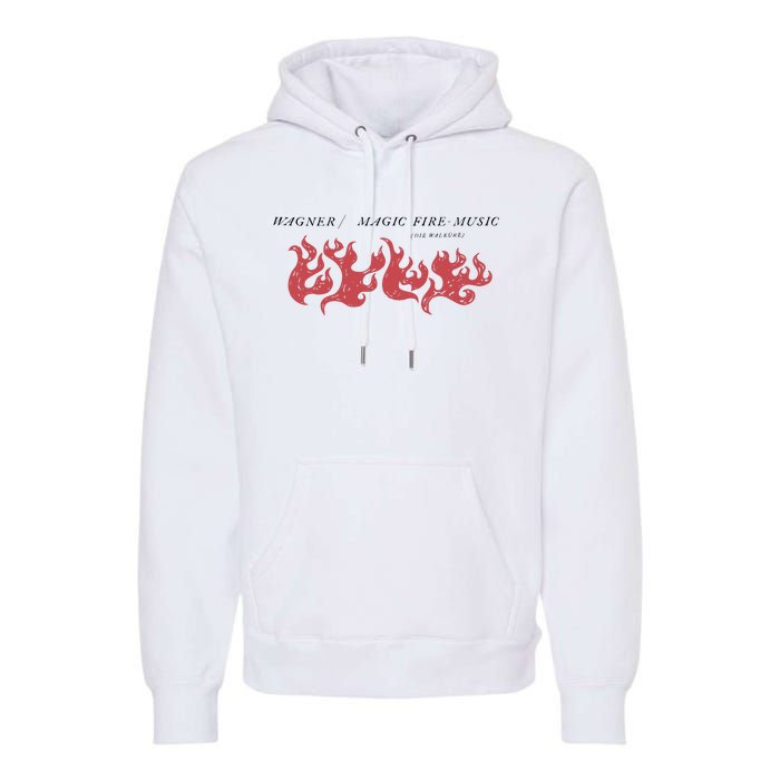 Wagner Magic Fire Music Premium Hoodie