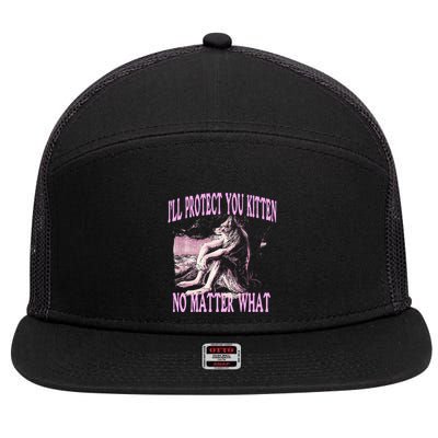 Wolf Meme Funny Ill Protect You Kitten No Matter What 7 Panel Mesh Trucker Snapback Hat
