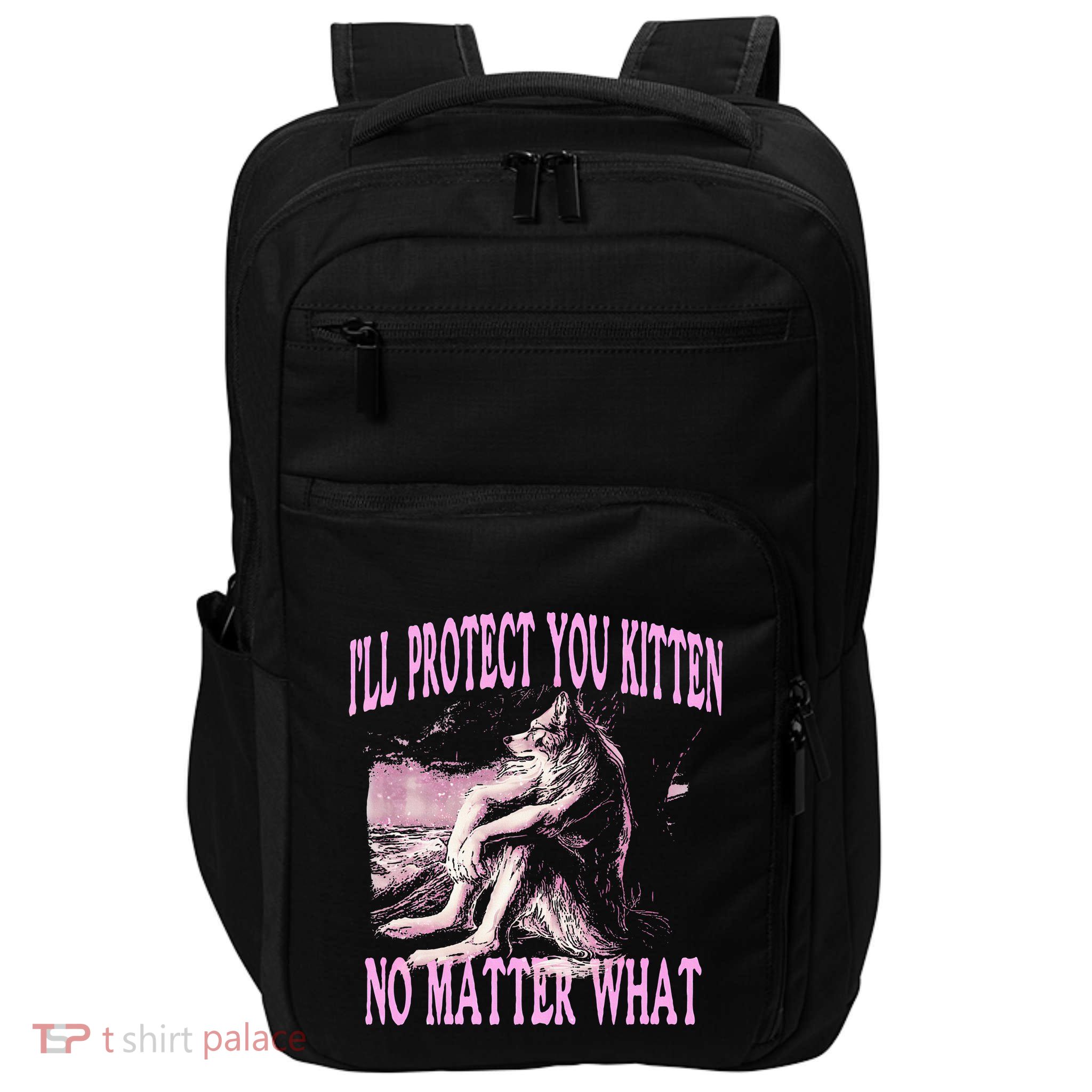 Wolf Meme Funny Ill Protect You Kitten No Matter What Impact Tech Backpack