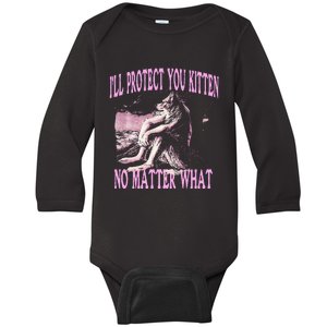 Wolf Meme Funny Ill Protect You Kitten No Matter What Baby Long Sleeve Bodysuit