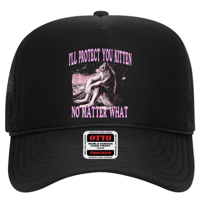Wolf Meme Funny Ill Protect You Kitten No Matter What Trucker Hat