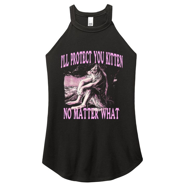 Wolf Meme Funny Ill Protect You Kitten No Matter What Women's Perfect Tri Rocker Tank