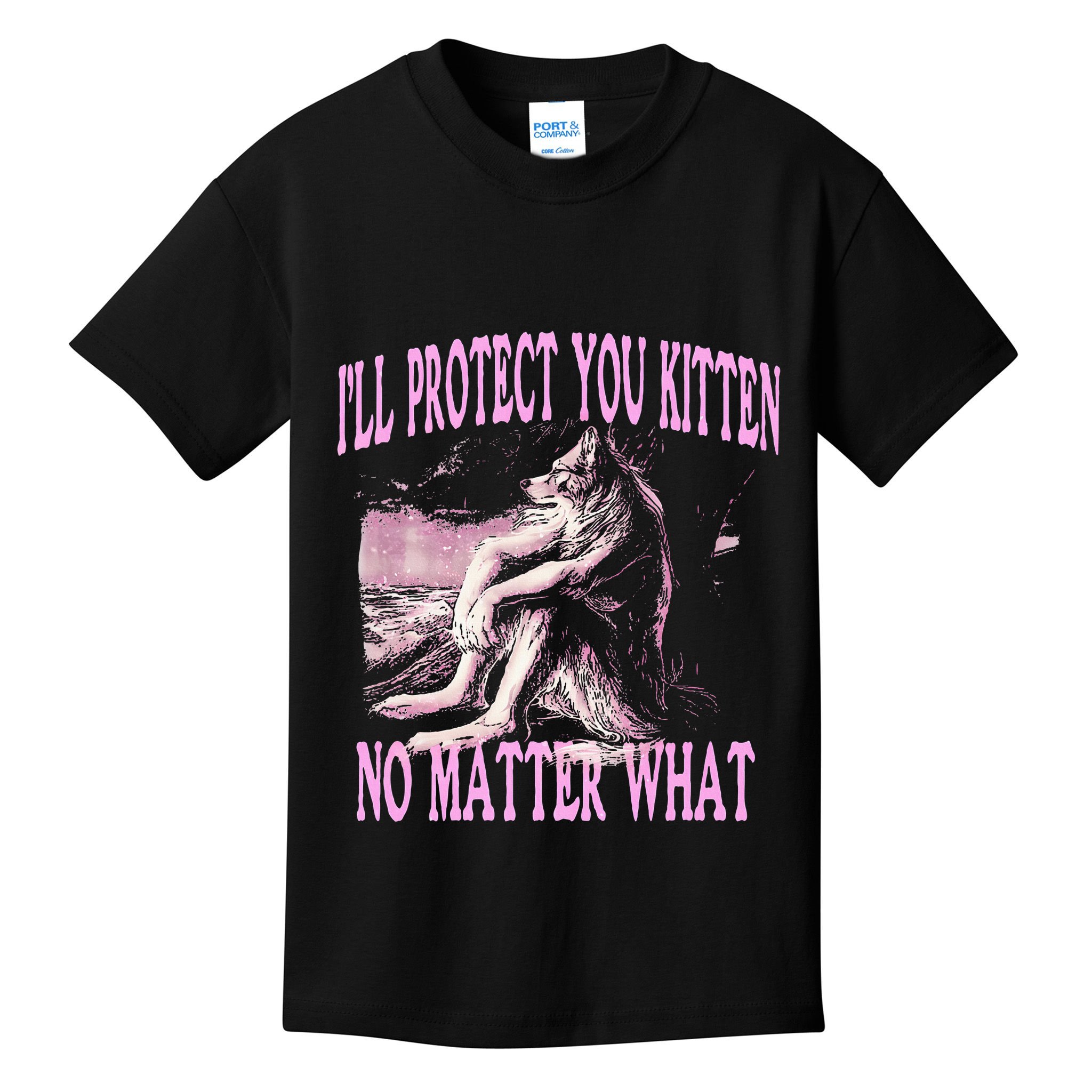 Wolf Meme Funny Ill Protect You Kitten No Matter What Kids T-Shirt