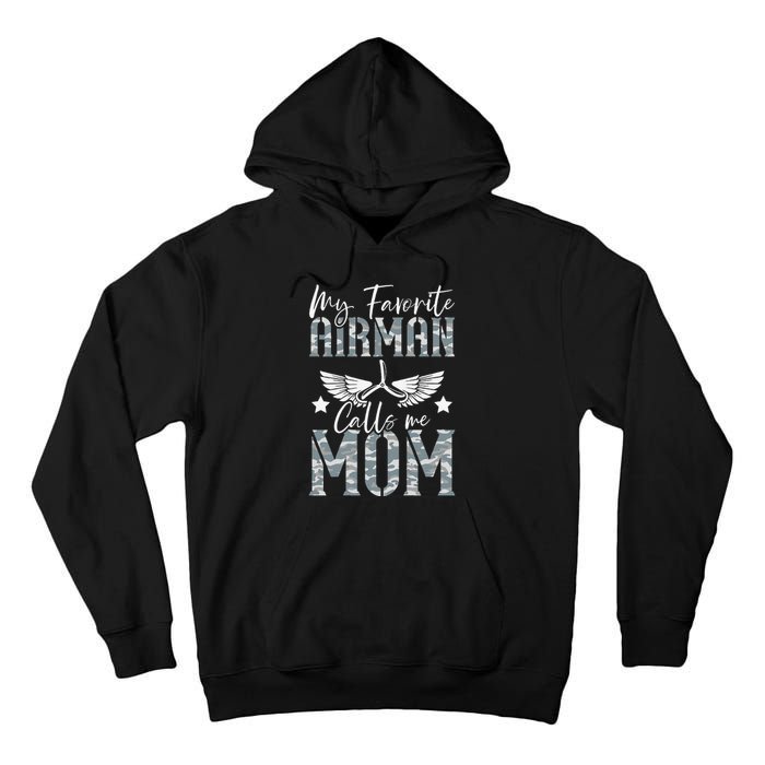 Womens My Favorite Airman Calls Me Mom Air Force Soldier Mother Tall Hoodie