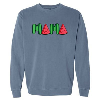 Watermelon Mama Fruitarian Lover Mom Summer Fruit Mother Garment-Dyed Sweatshirt