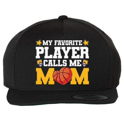 Wo My favourite player call me mom basketball Mothersday Wool Snapback Cap