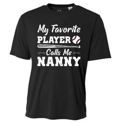 Womens My Favorite Player Calls Me Nanny Baseball Best Grandma Ever Cooling Performance Crew T-Shirt