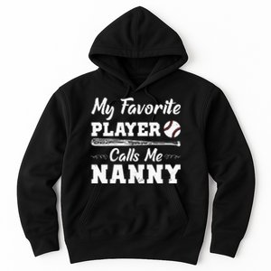 Womens My Favorite Player Calls Me Nanny Baseball Best Grandma Ever Hoodie