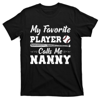 Womens My Favorite Player Calls Me Nanny Baseball Best Grandma Ever T-Shirt