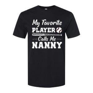 Womens My Favorite Player Calls Me Nanny Baseball Best Grandma Ever Softstyle CVC T-Shirt