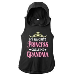 Wo My Favorite Princess Calls Me Grandma Funny Novelty Nana Ladies PosiCharge Tri-Blend Wicking Draft Hoodie Tank