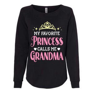 Wo My Favorite Princess Calls Me Grandma Funny Novelty Nana Womens California Wash Sweatshirt