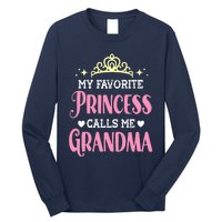 Wo My Favorite Princess Calls Me Grandma Funny Novelty Nana Long Sleeve Shirt