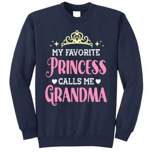 Wo My Favorite Princess Calls Me Grandma Funny Novelty Nana Sweatshirt