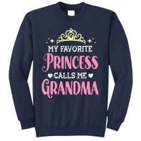 Wo My Favorite Princess Calls Me Grandma Funny Novelty Nana Sweatshirt