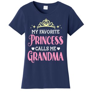 Wo My Favorite Princess Calls Me Grandma Funny Novelty Nana Women's T-Shirt