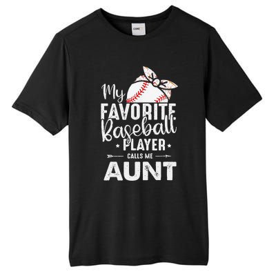 Womens My Favorite Baseball Player Call Me Aunt Mother's Day Tall Fusion ChromaSoft Performance T-Shirt