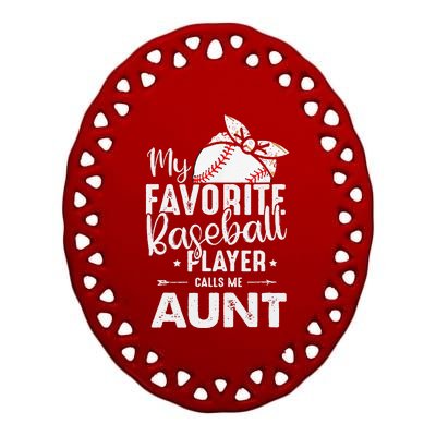 Womens My Favorite Baseball Player Call Me Aunt Mother's Day Ceramic Oval Ornament