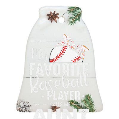 Womens My Favorite Baseball Player Call Me Aunt Mother's Day Ceramic Bell Ornament