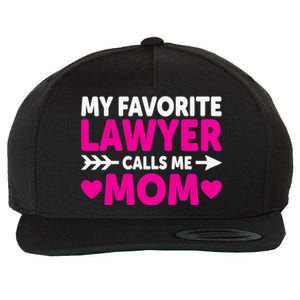 Wo My Favorite Lawyer Calls Me Mom Funny Lawyer Mom Wool Snapback Cap