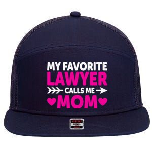 Wo My Favorite Lawyer Calls Me Mom Funny Lawyer Mom 7 Panel Mesh Trucker Snapback Hat