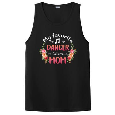 Womens My Favorite Dancer Calls Me Mom Flower Dance Mother's Day PosiCharge Competitor Tank