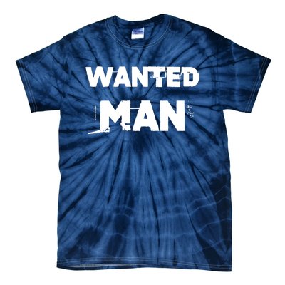 Wanted Man Funny Meme Tie-Dye T-Shirt