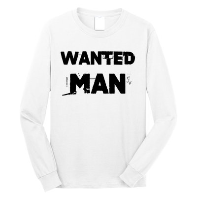 Wanted Man Funny Meme Long Sleeve Shirt