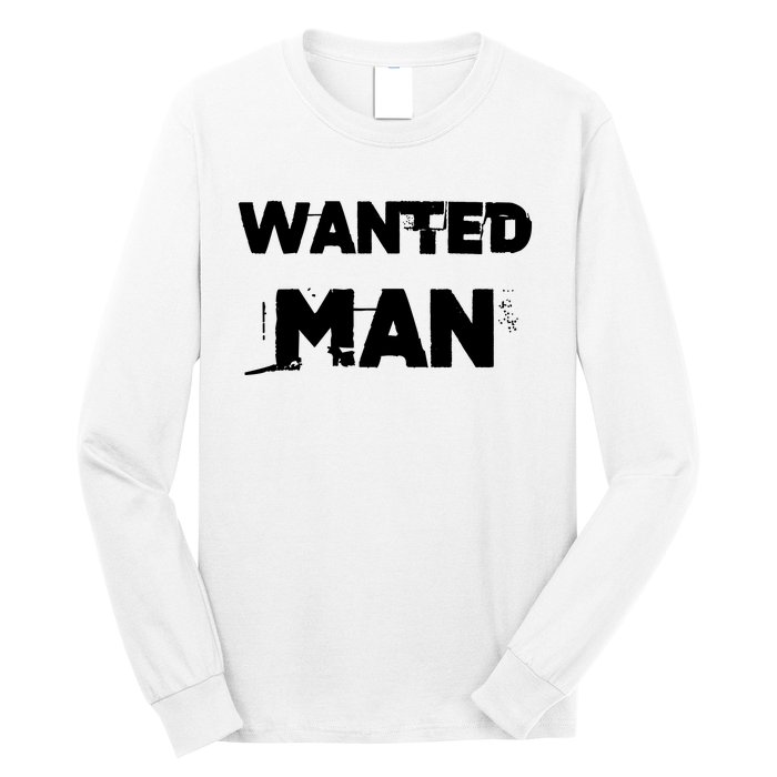 Wanted Man Funny Meme Long Sleeve Shirt