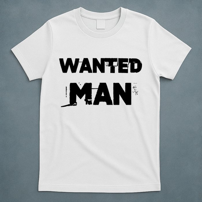 Wanted Man Funny Meme T-Shirt