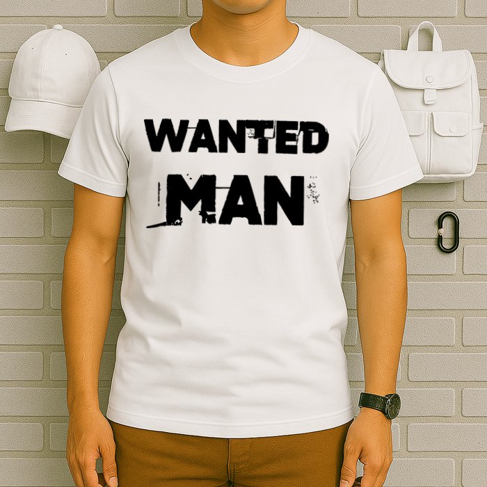 Wanted Man Funny Meme T-Shirt