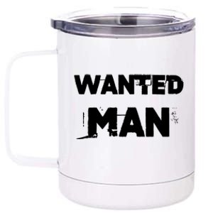 Wanted Man Funny Meme 12 oz Stainless Steel Tumbler Cup