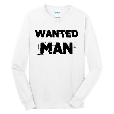 Wanted Man Funny Meme Tall Long Sleeve T-Shirt