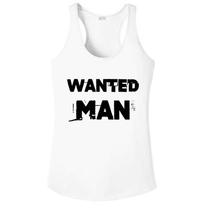Wanted Man Funny Meme Ladies PosiCharge Competitor Racerback Tank
