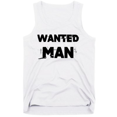 Wanted Man Funny Meme Tank Top