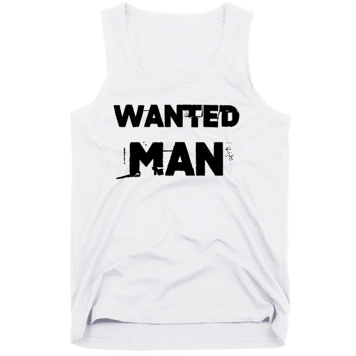 Wanted Man Funny Meme Tank Top