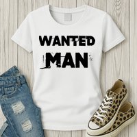 Wanted Man Funny Meme Womens T-Shirt