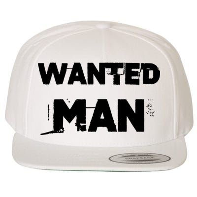 Wanted Man Funny Meme Wool Snapback Cap