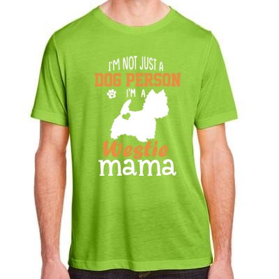 Westie Mom Funny Gift Funny Mother's Day Westie Dog Mom Lover Cute Gift Adult ChromaSoft Performance T-Shirt