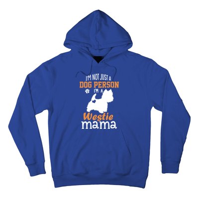 Westie Mom Funny Gift Funny Mother's Day Westie Dog Mom Lover Cute Gift Hoodie