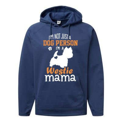 Westie Mom Funny Gift Funny Mother's Day Westie Dog Mom Lover Cute Gift Performance Fleece Hoodie