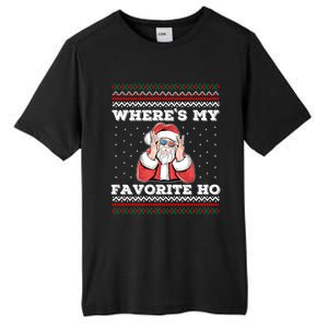 WhereS My Favorite Ho Funny Santa Ugly Christmas Sweater Gift Tall Fusion ChromaSoft Performance T-Shirt