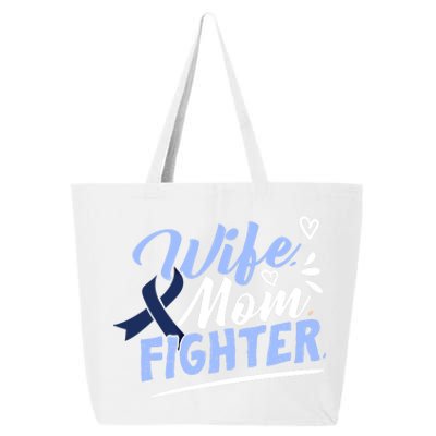 Wife Mom Fighter Colon Cancer Awareness Ribbon Survivor Cute Gift 25L Jumbo Tote