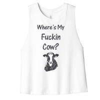 WhereS My Fucking Cow Funny Farmer Women's Racerback Cropped Tank