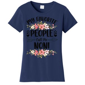 Womens My Favorite People Call Me Noni Mother's Day Gifts Women's T-Shirt