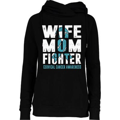 Wife Mom Fighter Cervical Cancer Awareness Womens Funnel Neck Pullover Hood